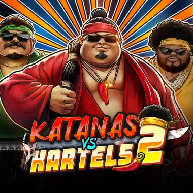 Katanas vs Kartels 2